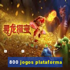 800 jogos plataforma